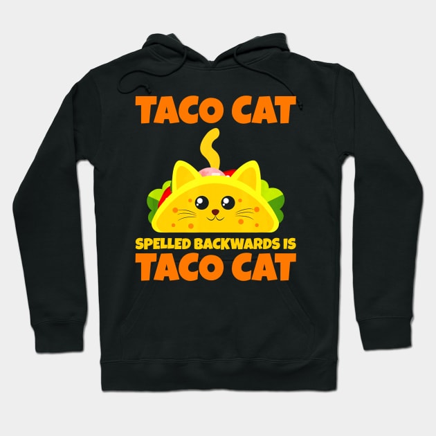 Tacocat Spelled Backwards Taco Cat Cinco De Mayo Hoodie by CovidStore